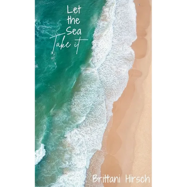 Let the Sea Take It