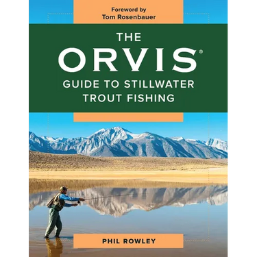 The Orvis Guide to Stillwater Trout Fishing