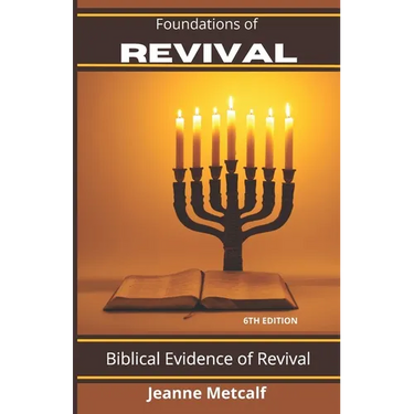 Foundations of REVIVAL: Biblical Evidence of Revival
