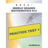 Gace Middle Grades Mathematics 013 Practice Test 1