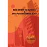 The Spirit of Christ and the Postmodern City