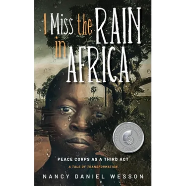 I Miss the Rain in Africa: Peace Corps as a Third Act