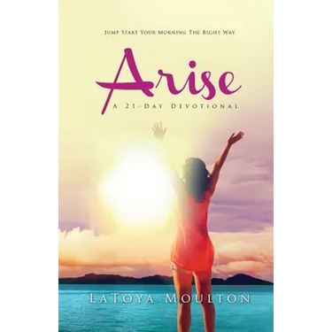 Arise: A 21-Day Devotional