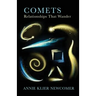 Comets: Relationships That Wander