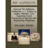Samuel Tito Williams, Petitioner, V. J. Edwin La Vallee, Warden. U.S. Supreme Court Transcript of Record with Supporting Pleadings