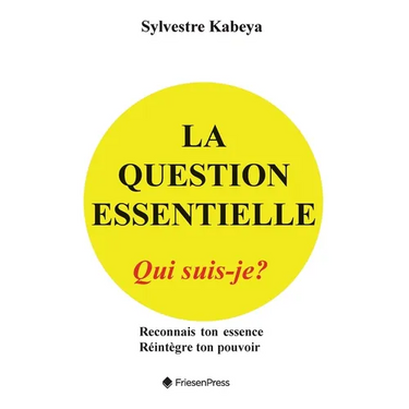 La Question Essentielle: Qui Suis-Je?