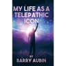 My Life as a Telepathic Icon