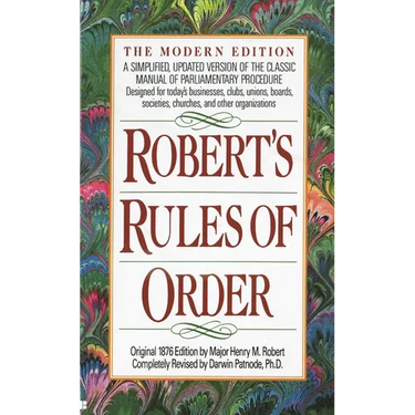 Robert's Rules of Order: A Simplified, Updated Version of the Classic Manual of Parliamentary Procedure