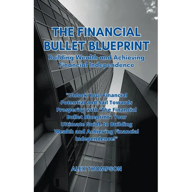 The Financial Bullet Blueprint