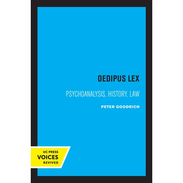 Oedipus Lex: Psychoanalysis, History, Law Volume 3