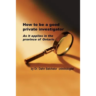 How to Be a Good Private Investigator