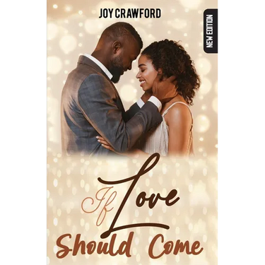 If Love Should Come