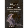 Crime and Pangolins: A Mammalian Murder Mystery