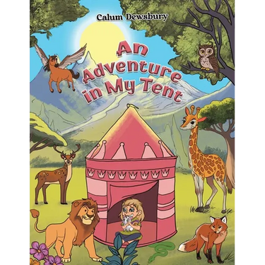 An Adventure in My Tent