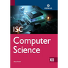 Computer Science: Textbook for ISC Class 12
