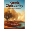 Karmic Christianity: Finding Peace by Faith Alone