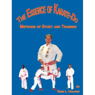 The Essence of Karate-Do: Methods of Study and Training