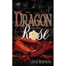 The Dragon and the Rose