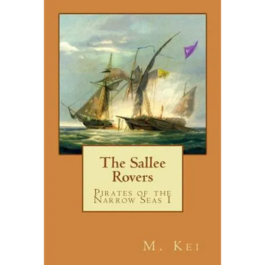 Pirates of the Narrow Seas 1: The Sallee Rovers