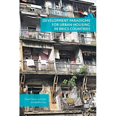 Development Paradigms for Urban Housing in Brics Countries