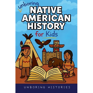 Unboring Native American History for Kids