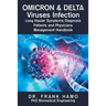 Omicron & Delta Viruses Infection Long Hauler Symptoms Diagnosis Patients and Physicians Management Handbook