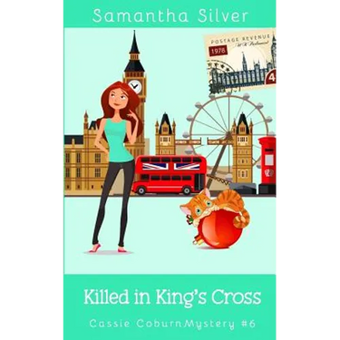 Killed in King's Cross: A Cozy Mystery
