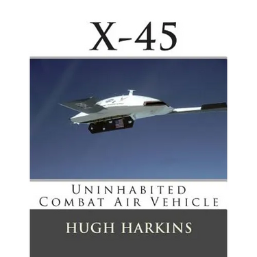 X-45: Uninhabited Combat Air Vehicle