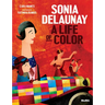 Sonia Delaunay: A Life of Color