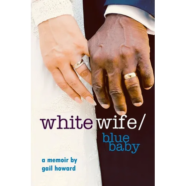 White Wife/Blue Baby