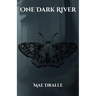 One Dark River