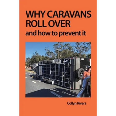 Why Caravans Roll Over: And How to Prevent It