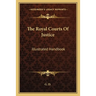 The Royal Courts Of Justice: Illustrated Handbook
