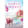 Surly Cowboy: A Cooper Brothers Novel