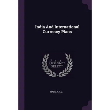 India And International Currency Plans