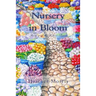 Nursery in Bloom: Book 2 of the Colvin Series