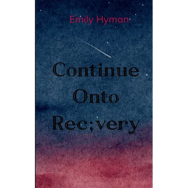 Continue Onto Recovery