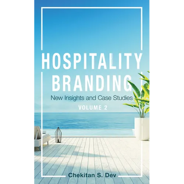 Hospitality Branding, Volume 2: New Insights and Case Studies