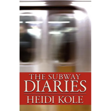 The Subway Diaries