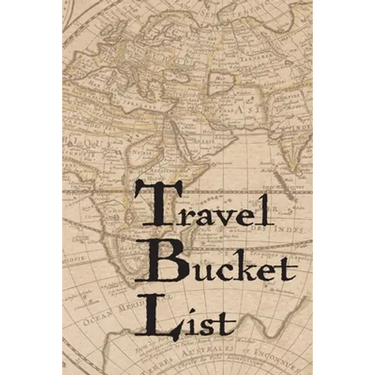 Travel Bucket List: Couples Travel Bucket List
