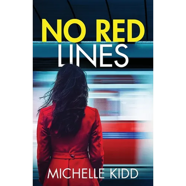 No Red Lines: an absolutely gripping crime thriller with a massive twist
