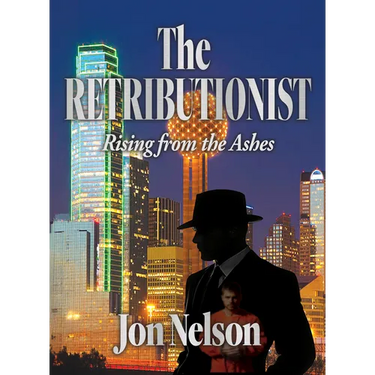 The Retributionist: Rising from the Ashes