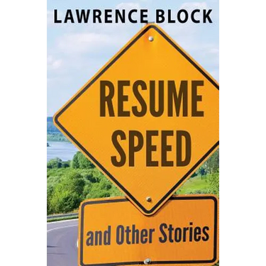 Resume Speed and Other Stories