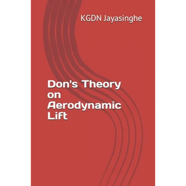 Don's Theory on Aerodynamic Lift