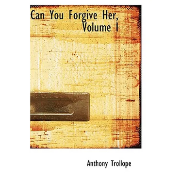 Can You Forgive Her, Volume I