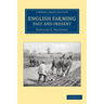 English Farming, Past and Present