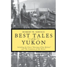 Best Tales of the Yukon