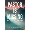 Pastor is Missing: Pray for Pastor Berg