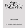 Airgun Encyclopedia Volume Two