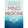 Mind Over Medicine - Revised Edition: Scientific Proof That You Can Heal Yourself